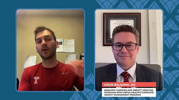 Complete Weight Management Program with Louis Balsama, DO, Virtua Health