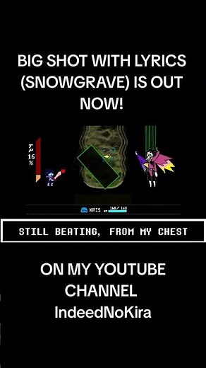 BIG SHOT WITH LYRICS (SNOWGRAVE) IS OUT NOW! #undertale #deltarune #spamtonneo #snowgrave