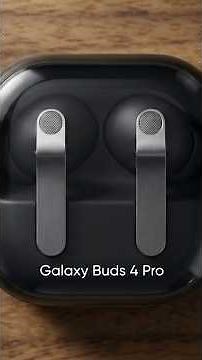 Galaxy Buds 4 Pro is CRAZY