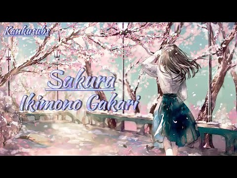 Lagu Jepang enak didengar | Sakura - Ikimono Gakari (lirik + terjemahan Indonesia)