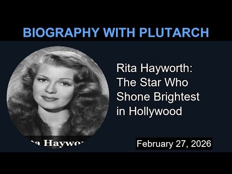 Rita Hayworth: The Star Who Shone Brightest in Hollywood | Biography With Plutarch