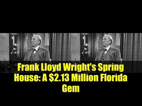 Frank Lloyd Wright's Spring House: A $2.13 Million Florida Gem