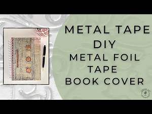 DIY Metal Foil Tape Book Cover