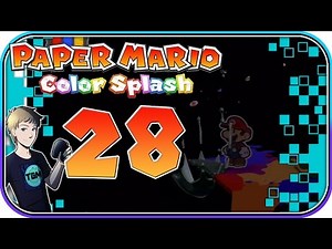 Paper Mario: Color Splash - Part 28: Scared Half To Death