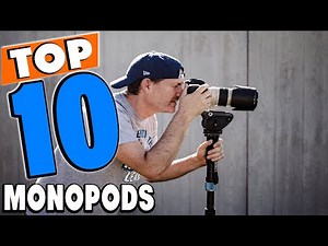 Top 10 Best Monopods Review in 2025