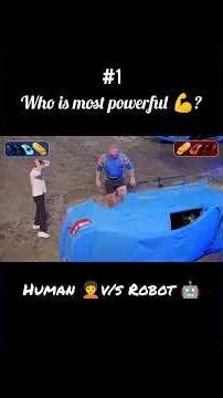 Who Is More Powerful? Human vs Robot | AI vs Human Power Explained #1