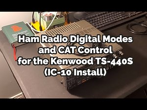 Ham Radio Digital Modes and CAT Control for the Kenwood TS-440S (IC-10 Installation)
