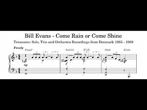 Bill Evans - Come Rain or Come Shine (Solo Piano Version) - Piano Transcription