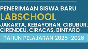 Uang Pangkal Penerimaan Siswa Baru Jenjang SMP dan SMA Labschool 2025/2026 - Tribunnews.com