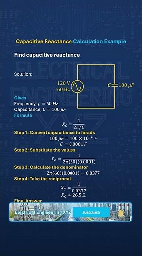 Capacitive reactance Calculation for 100 uF Capacitor connected across 120 V 60 Hz Source