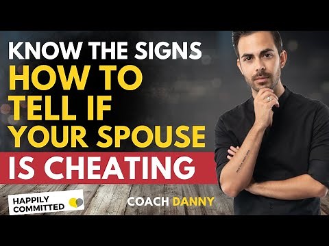 3 Signs Your Spouse is Cheating on You