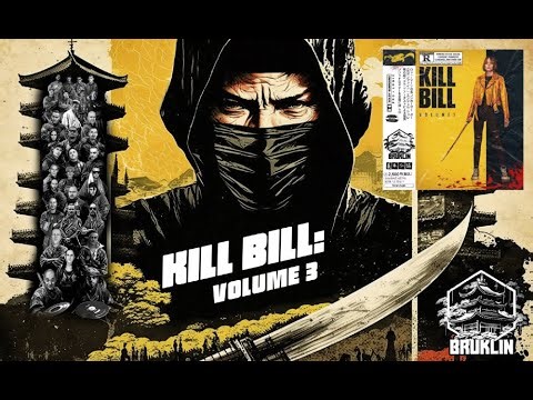 Bruklin "Kill Bill: Volume 3" [Full Album & Links]