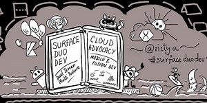 Surface Duo Dev: Do One Better with Dual Screens!