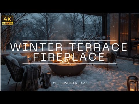 Cozy Winter Terrace Fireplace ❄️ Modern Fire Pit | Chill Winter Jazz Ambience