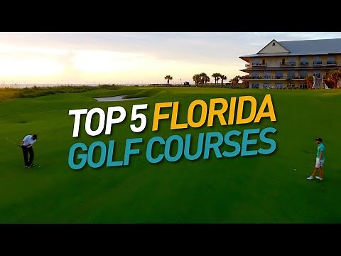 Best Golf Courses In Florida (That You Can Play)
