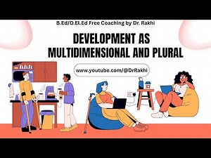 Development as Multidimensional and Plural