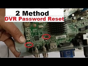 How to Recover DVR Password | 2 Tested Method 2025