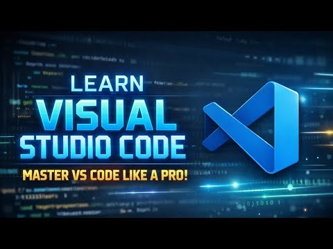 دليل المبتدئين لاستخدام Visual Studio Code باحتراف - ببساطة