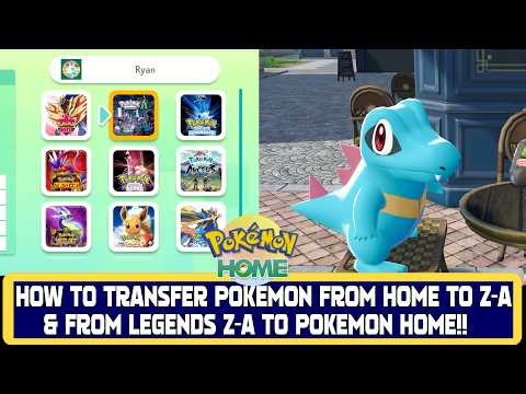 HOW TO TRANSFER POKEMON FROM HOME TO LEGENDS Z-A & FROM LEGENDS Z-A TO POKEMON HOME!! | Tutorials