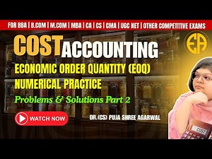 #8 EOQ & All Inventory Levels (ROL, Max, Min) Problems-Solving | Advanced Cost Accounting