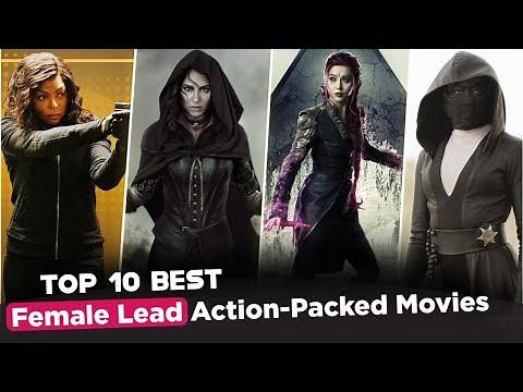 Top 10 Best Female Leading Action-Packed Movies To Watch Part-5