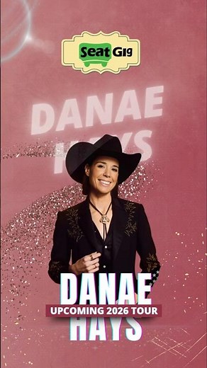 Danae Hays Tour 2026 - #DanaeHays #DanaeHaysTour2026