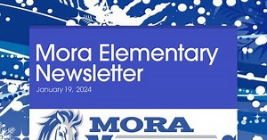 Mora Elementary Newsletter