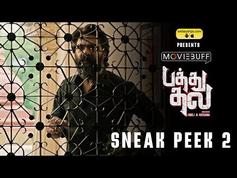 Pathu Thala - Sneak Peek 02 | Silambarasan TR | A. R Rahman | Gautham Karthik | Obeli.N.Krishna