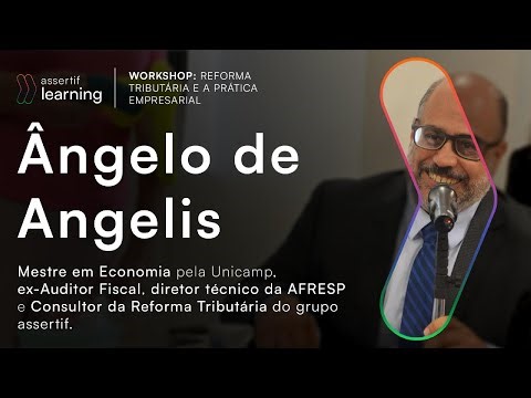 Reforma 360: o futuro e o passado dos tributos por Angelo de Angelis.