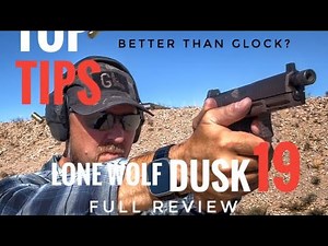 TOP TIPS LONE WOLF DUSK 19 FULL REVIEW