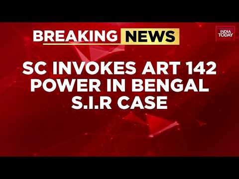 Breaking: SC Invokes Article 142 In Bengal SIR Case To Protect Voting Rights Amid 34 Lakh Appeals
