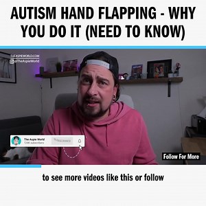 2.1K views · 26 reactions | Autism Hand Flapping - Why YOU Do It (NEED TO KNOW) | The Aspie World | Facebook