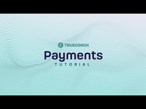 TrueCoach Payments Tutorial