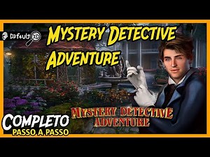 MYSTERY DETECTIVE ADVENTURE: Completo 1,2,3 PT-BR - Passo a passo - all case Walkthrough