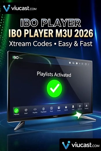 IBO Player M3U & Xtream Codes 2026 – Activate Playlists Fast!