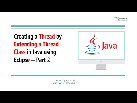 #60 Creating a Thread by Extending a Thread Class in Java using Eclipse – Part 2
