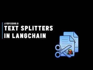 Ep: 03 - Text Splitters in LangChain Explained | LangChain Playlist