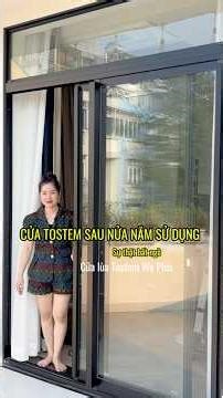 Review Cửa Lùa We Plus Tostem Nhật Bản Sau 6 Tháng | Công Trình Thực Tế TP.HCM