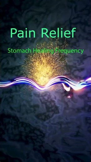 Pain Relief Frequency - Stomach Pain Relief - Binaural Entrainment #soundhealing #frequencyhealing