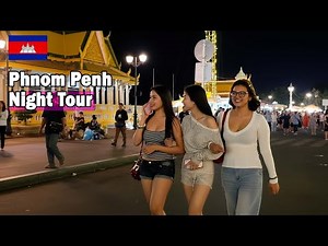 Ultimate Phnom Penh Night Tour 2025 City Walk 4K