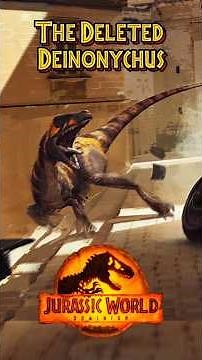 🔥The Deleted Deinonychus from Jurassic World Dominion #jurassicworld #velociraptor #dinosaur