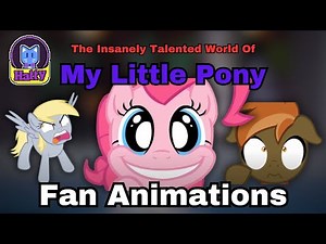 The Insanely Talented World of My Little Pony Fan Animations
