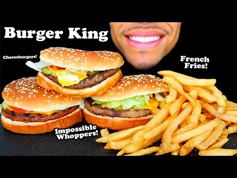CHEESEBURGERS BURGER KING IMPOSSIBLE WHOPPERS FRENCH FRIES EATING SHOW MOUTH SOUNDS
