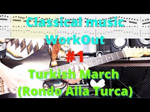 Classical Music Workout #1 | Mozart - Turkish March (Rondo Alla Turca) | Tabs & Backing Tracks