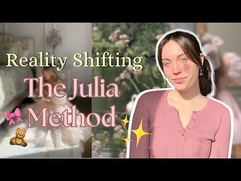 The Julia Method 🎀🧸✨ | EASY Reality Shifting Method Explanation
