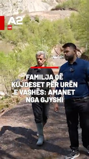 Familja që kujdeset për Urën e Vashës Amanet nga gjyshi