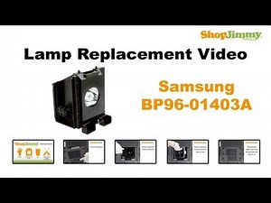 Samsung BP96-01403A Lamp Replacement Guide for DLP TV