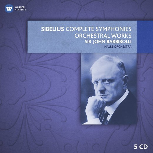 Sibelius – Hallé Orchestra, Sir John Barbirolli - Complete Symphonies • Orchestral Works