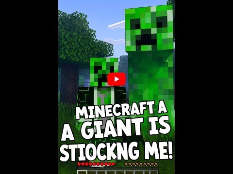 Minecraft, but a GIANT is stalking me!