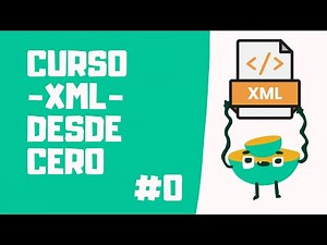 XML - 0. Introducción al curso